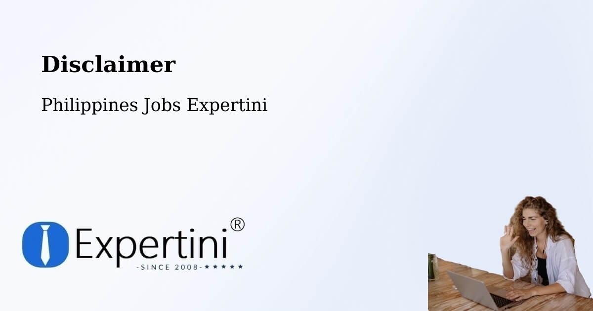 Disclaimer – Candelaria - Philippines Jobs Expertini